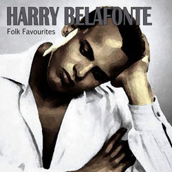 Folk Favourites - Harry Belafonte