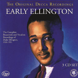 Early Ellington: The Complete Brunswick And Vocalion Recordings 1926-1931 - Duke Ellington