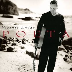 Poeta - Vicente Amigo
