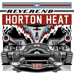 Rev - Reverend Horton Heat