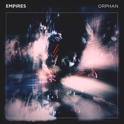 Orphan - Empires