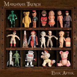 Ever After - Marianas Trench