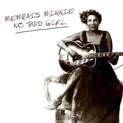 No Bad Gal - Memphis Minnie