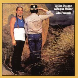 Old Friends - Willie Nelson
