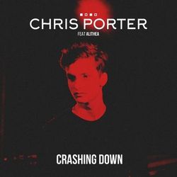 Crashing Down - Chris Porter