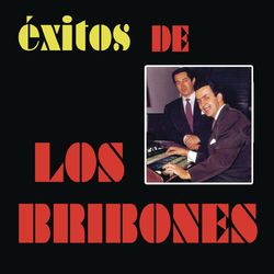 Exitos De Bribones - Los Bribones