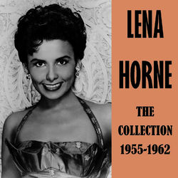 The Collection 1955-1962 - Lena Horne
