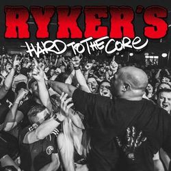 Hard to the Core - Ryker's