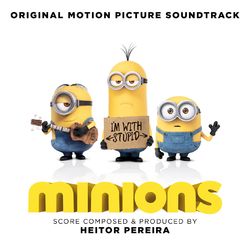 Minions (Original Motion Picture Soundtrack) - Heitor Pereira