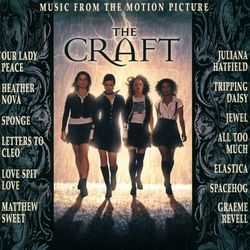 Music From the Motion Picture "The Craft" - Graeme Revell