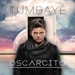 Tumbaye - Single - Oscarcito