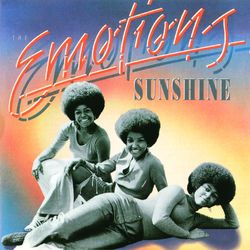 Sunshine! - The Emotions