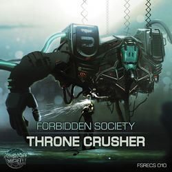 Thronecrusher Album - Forbidden Society