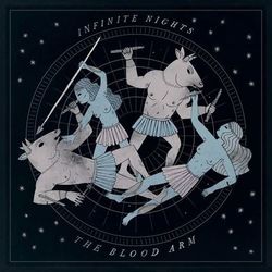 Infinite Nights - The Blood Arm