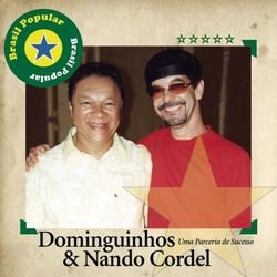 Brasil Popular - Dominguinhos E Nando Cordel - Nando Cordel