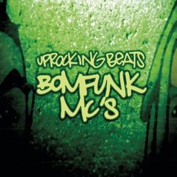 Uprocking Beats - Bomfunk MC's