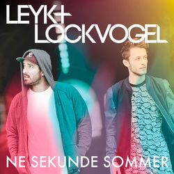 Ne Sekunde Sommer - Leyk & Lockvogel