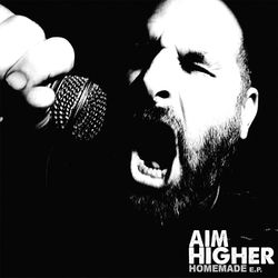 Homemade EP - Aim Higher