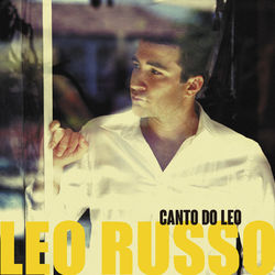 Canto do Leo - Leo Russo