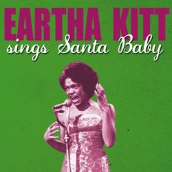 Eartha Kitt Sings Santa Baby - Eartha Kitt