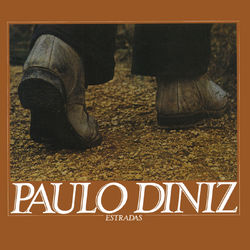 Estradas - Paulo Diniz