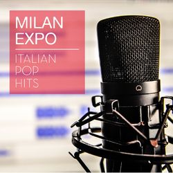 Milan Expo Italian Pop Hits - Michele