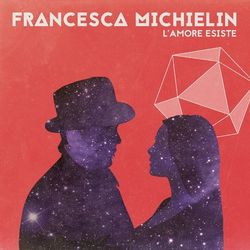 L'amore esiste - Francesca Michielin