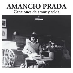 Canciones de amor y celda - Amancio Prada