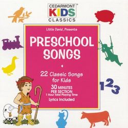 Preschool Songs - Cedarmont Kids