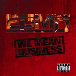 We Mean Business - EPMD