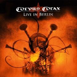 Corvus Corax Live in Berlin - Corvus Corax