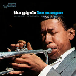 The Gigolo - Lee Morgan