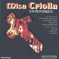 Misa Criolla - Los Fronterizos