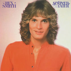 Sooner or Later - Rex Smith