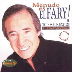 Menudo Es El Fary (New Recording) - El Fary