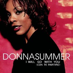 I Will Go with You - Donna Summer
