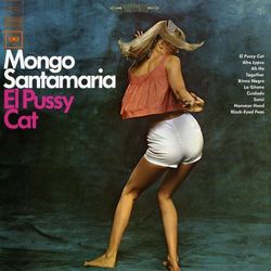 El Pussy Cat - Mongo Santamaria