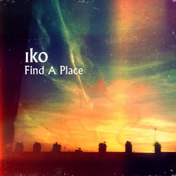Find a Place - Iko