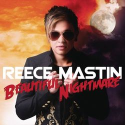 Beautiful Nightmare - Reece Mastin