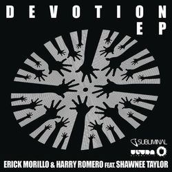 Devotion - Erick Morillo & Harry Romero feat. Shawnee Taylor