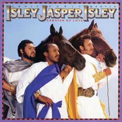 Caravan of Love (Expanded Version) - Isley, Jasper, Isley