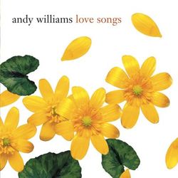 Love Songs - Andy Williams