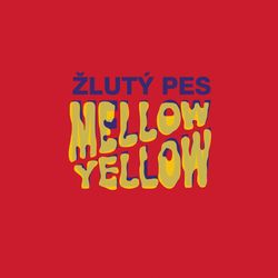 Mellow Yellow - Zluty pes