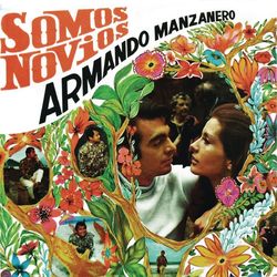 Somos Novios - Armando Manzanero