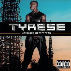 2000 Watts - Tyrese