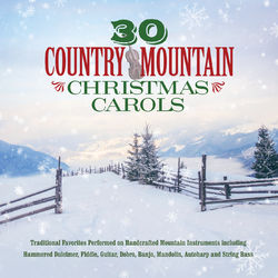 30 Country Mountain Christmas Carols - Craig Duncan