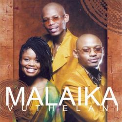 Vuthelani - Malaika