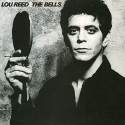The Bells - Lou Reed
