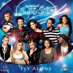 Fly Alone - Deutschland sucht den Superstar - TOP 10