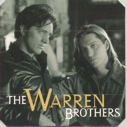 Beautiful Day In The Cold Cruel World - The Warren Brothers